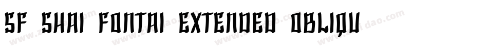 SF Shai Fontai Extended Oblique字体转换